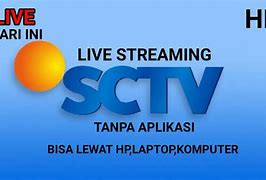 Live Streaming Sctv Liga Inggris Hari Ini